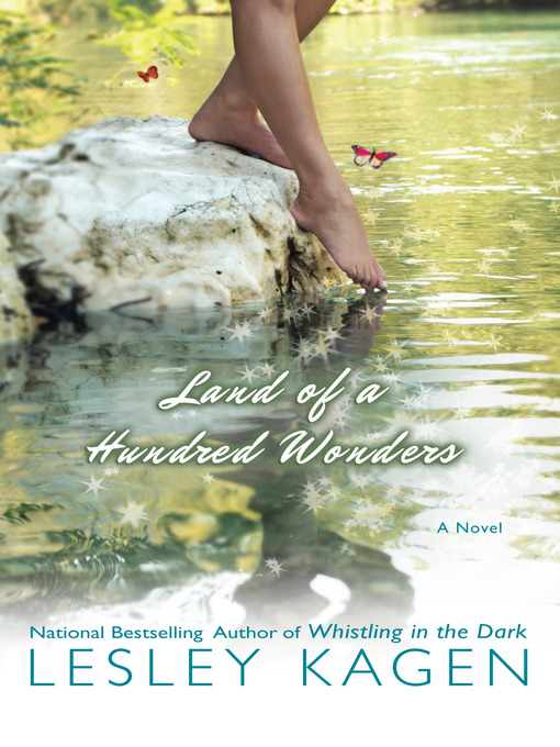 Title details for Land of a Hundred Wonders by Lesley Kagen - Available